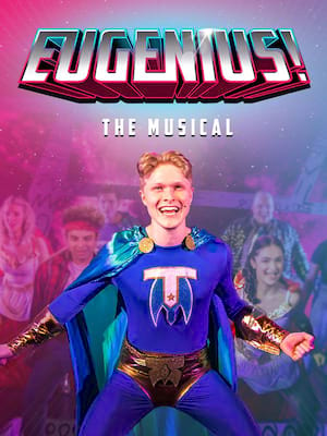 Eugenius! at The Other Palace