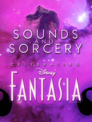 Sounds and Sorcery Celebrating Disney Fantasia at The Vaults