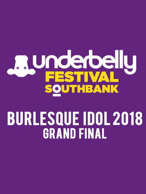 Burlesque Idol 2018 at Underbelly Festival London