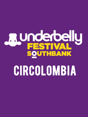 Circolombia at Underbelly Festival London