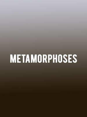 Metamorphoses at Wurtele Thrust Stage