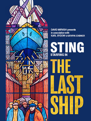 The Last Ship at Princess of Wales Theatre