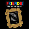 Friends The Musical Parody, Grove of Anaheim, Los Angeles