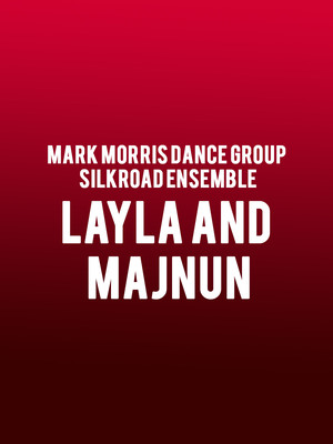 Mark Morris Dance Group/Silkroad Ensemble: Layla and Majnun at Sadlers Wells Theatre