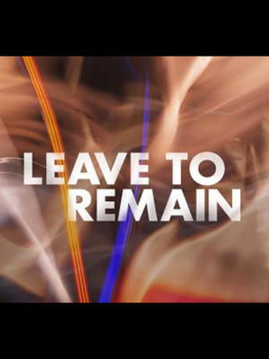 Leave To Remain at Lyric Hammersmith