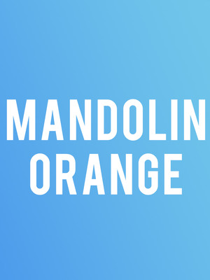 Mandolin Orange at Music Hall Of Williamsburg