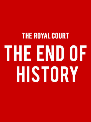 The End of History at Royal Court Theatre