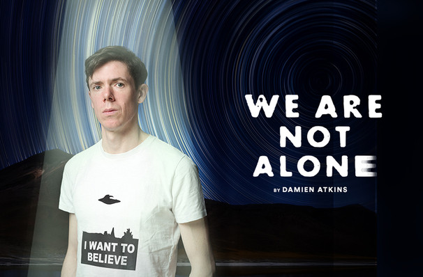 Don't miss We Are Not Alone
