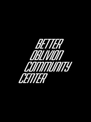 Better Oblivion Community Center at August Hall