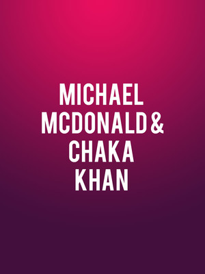 Michael McDonald and Chaka Khan at Mystic Lake Showroom