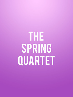 Spring Quartet at Moore Theatre