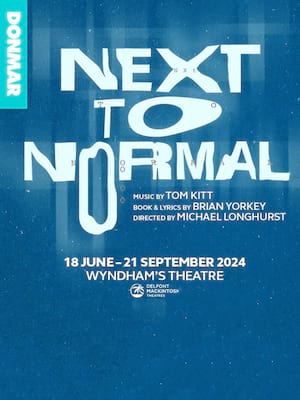 Next To Normal at Wyndhams Theatre