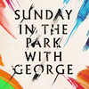 Sunday In The Park With George, Savoy Theatre, London