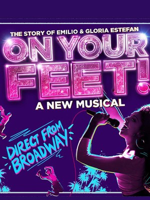 On Your Feet! at Manchester Palace Theatre