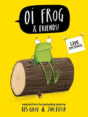 Oi Frog & Friends at Lyric Theatre