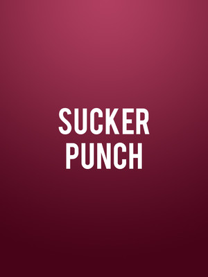 Sucker Punch at Theatre Royal Stratford East
