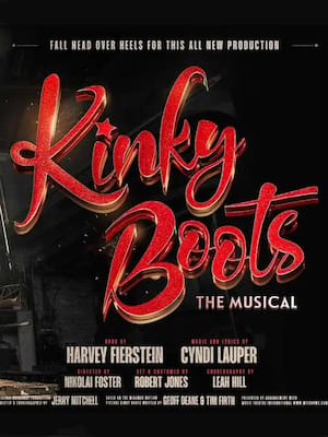 Kinky Boots, Bristol Hippodrome, Bristol
