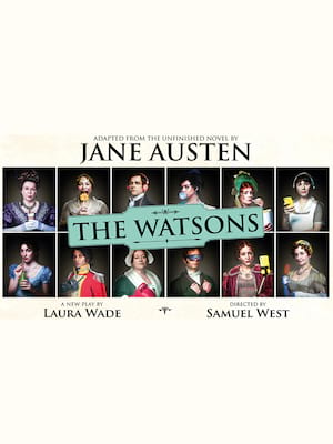 The Watsons at Harold Pinter Theatre