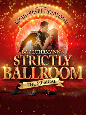 Strictly Ballroom at Bristol Hippodrome