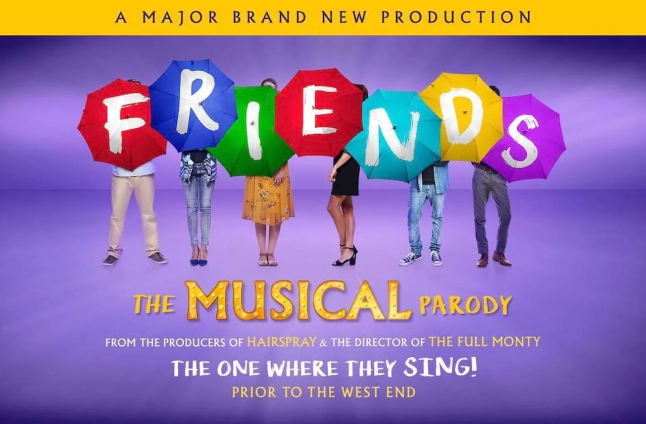 Friends! The Musical Parody at New Victoria Theatre