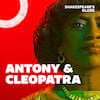 Anthony and Cleopatra, Shakespeares Globe Theatre, London