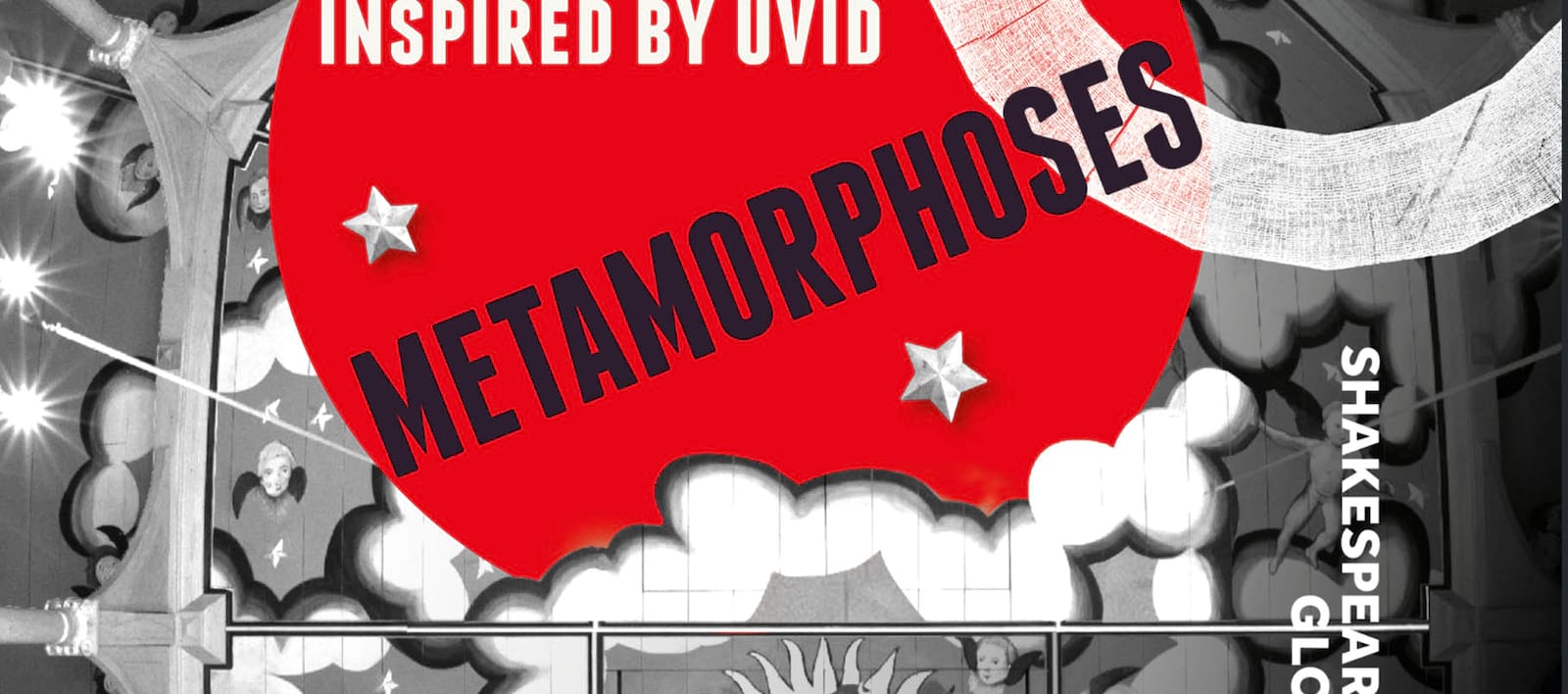 Metamorphoses · Shakespeares Globe Theatre London, LON · Finished 3 Oct ...