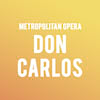 Metropolitan Opera Don Carlos, Metropolitan Opera House, New York