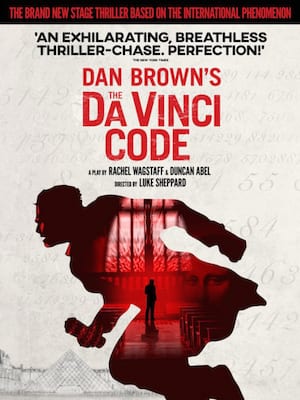 The Da Vinci Code, Theatre Royal Brighton, Brighton