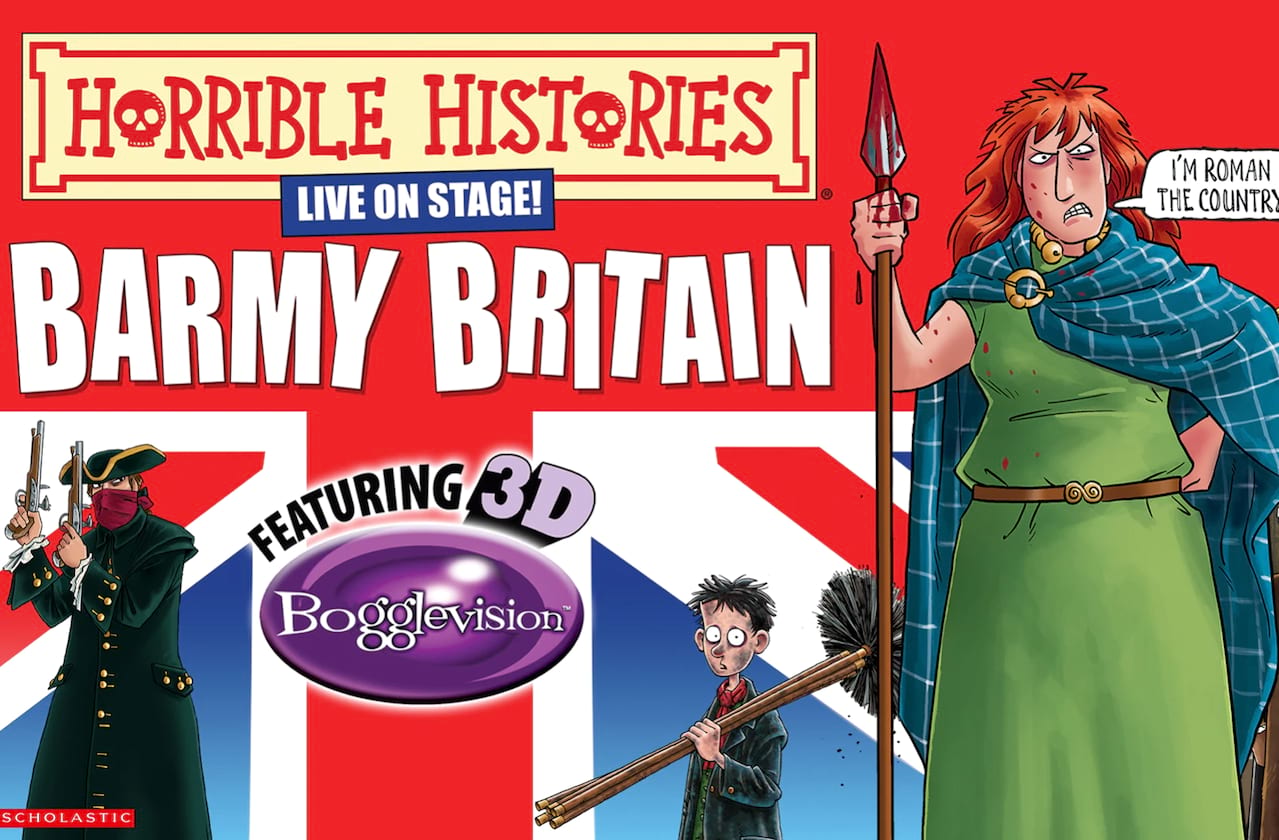Horrible Histories - Barmy Britain dates for your diary