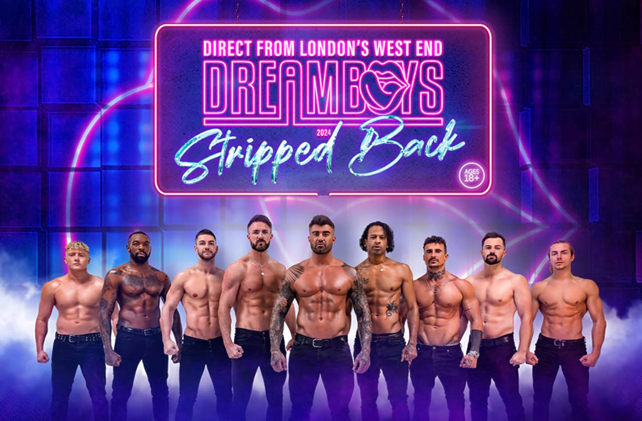 The Dreamboys at New Victoria Theatre