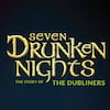 Seven Drunken Nights The Story of The Dubliners, Alexandra Theatre, Birmingham