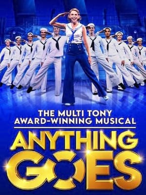 Anything Goes, Liverpool Empire Theatre, Liverpool