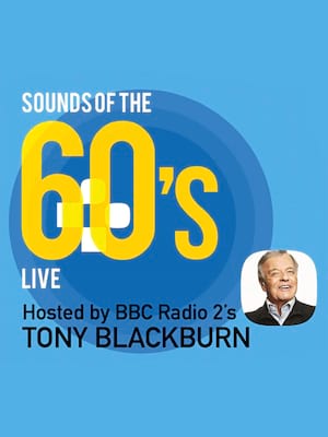 Sounds of the 60s with Tony Blackburn Poster