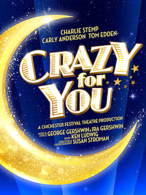 Crazy For You at Gillian Lynne Theatre