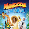 Madagascar The Musical, Edinburgh Playhouse Theatre, Edinburgh