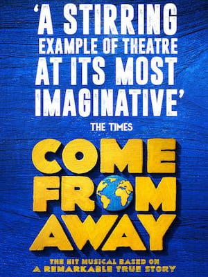 Come From Away, New Wimbledon Theatre, London