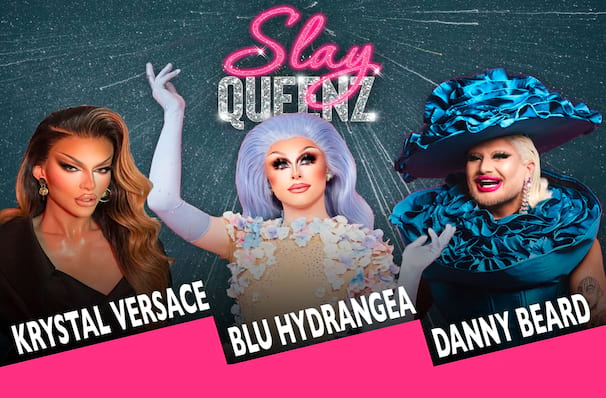 Slay Queenz dates for your diary