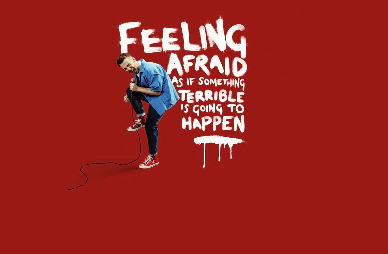 Dates announced for Feeling Afraid As If Something Terrible Is Going To Happen