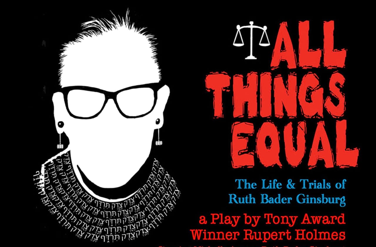 All Things Equal: The Life and Trials of Ruth Bader Ginsburg dates for your diary