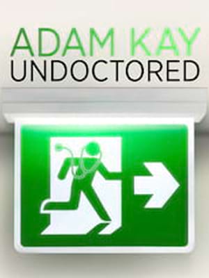 Adam Kay - Undoctored Poster