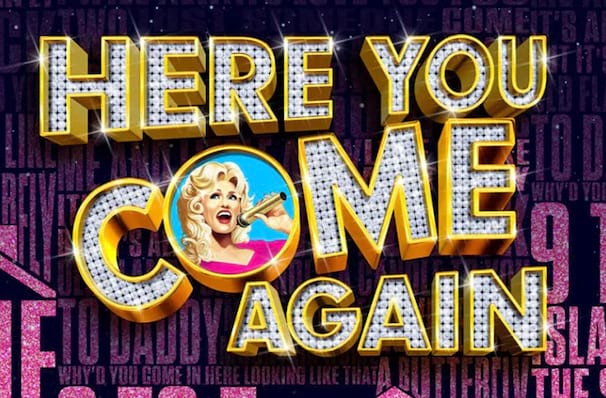 Here You Come Again The New Dolly Parton Musical, Alexandra Theatre, Birmingham