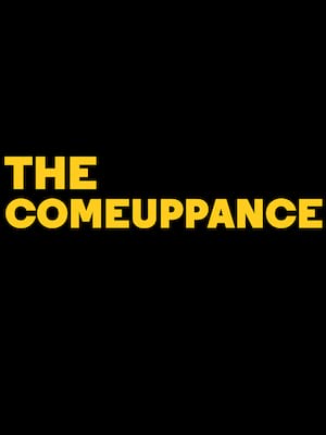 The Comeuppance Poster