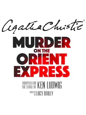 Murder on the Orient Express, Richmond Theatre, London