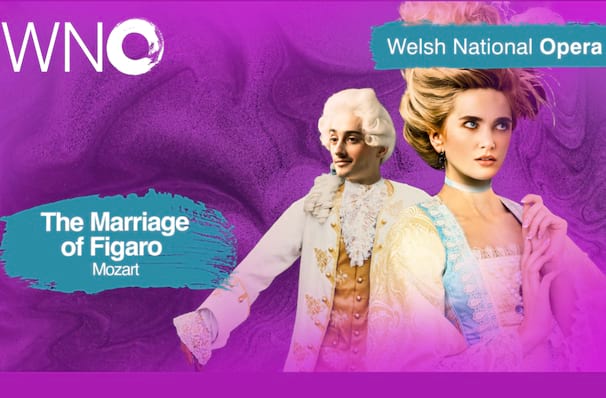 Welsh National Opera Marriage of Figaro, Bristol Hippodrome, Bristol