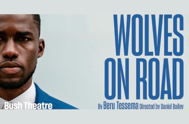 Wolves On Road, Bush Theatre, London