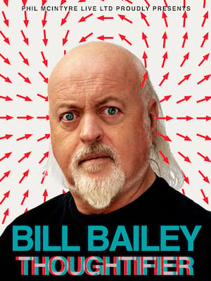 Bill Bailey - Thoughtifer Poster