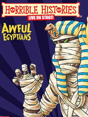 Horrible Histories Awful Egyptians, Alexandra Theatre, Birmingham