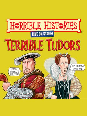 Horrible Histories Terrible Tudors, Richmond Theatre, London