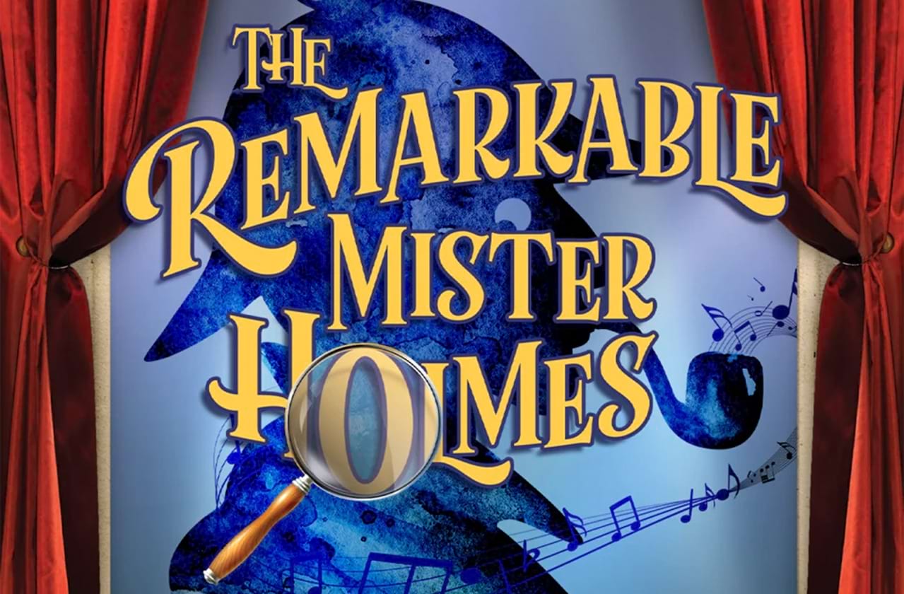 The Remarkable Mister Holmes at Laguna Playhouse