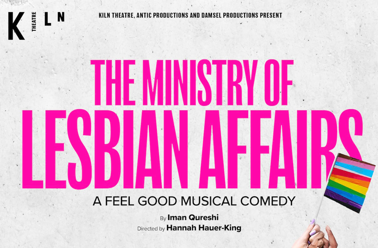 The Ministry of Lesbian Affairs at Kiln Theatre